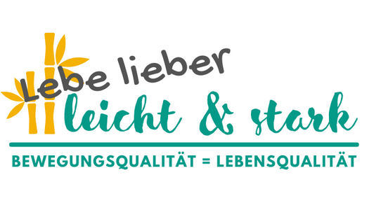 Logo "Lebe lieber leicht und stark" - Bewegungsqualität = Lebensqualität